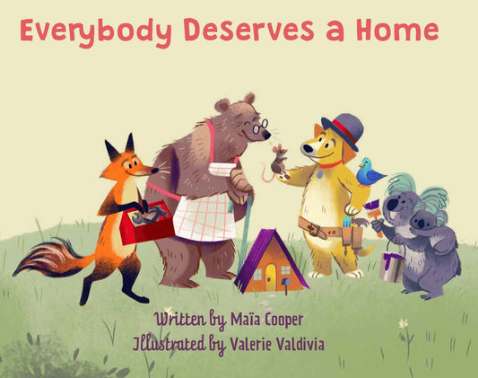 Everybody Deserves a Home